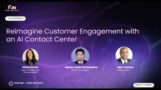 Reimagine Customer Engagement with an AI Contact Centre- Webinar