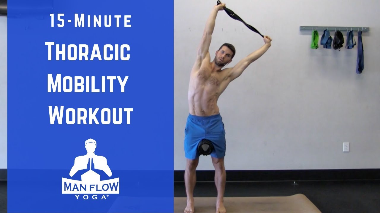 15 Minute Workout | Thoracic Spine Mobility | #yogaformen