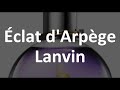 How to Pronounce Lanvin Eclat d