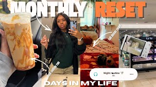 MONTHLY RESET | shopping, friends, new schedule, days of my life + starting new month 🤍