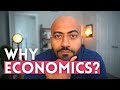 Why Study Economics? The one reason you should and should NOT major in economics