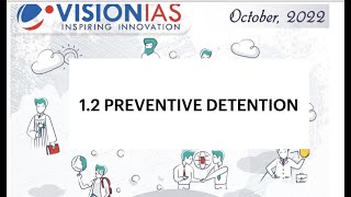 1.2 Preventive Detention || Polity and governance || Vision October month current affairs || UPSC ||