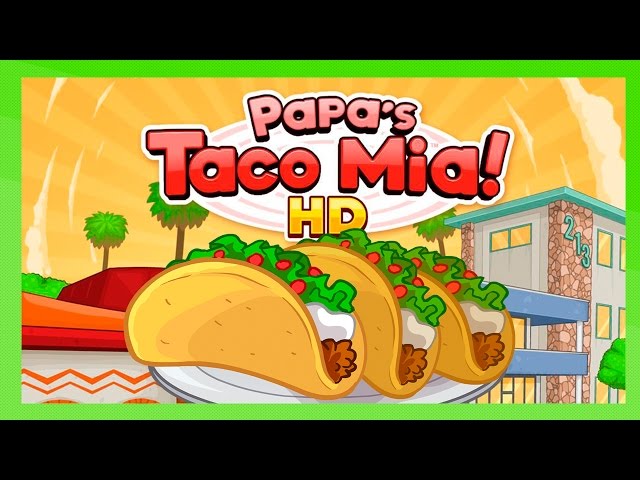 Papa's Taco Mia - Jogo Online - Joga Agora