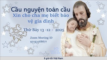 Chủ đề: Xin cho Cha Mẹ biết bảo vệ Tặng Ân đời sống Gia Đình.