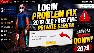 🔥 2019 Old Free Fire Private Server Login Problem Fix | Server Busy Error Solution | Easy Guide