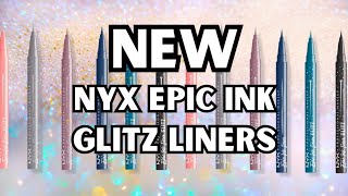 I spent my money so you don't have to! NEW! NYX Glitz Epic Ink Liners