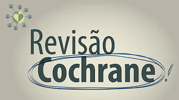 Para que serve o Cochrane?
