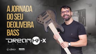 A jornada do seu Baixo deOliveira- DREAM KF-X - Ismael Miranda 