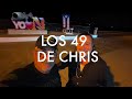 LOS 49 DE CHIRS