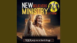 NBM JOLLY NEW BELIEVERS MINISTRY PLATFORM