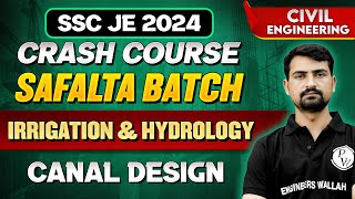 SSC JE 2024 | Irrigation & Hydrology | Canal design | Civil Engineering