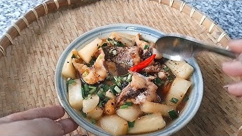 Bí quyết cá lóc kho củ cải trắng thơm ngon không tanh