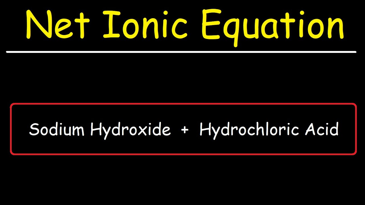 NaOH + HCl Sodium Hydroxide & Hydrochloric Acid Net
