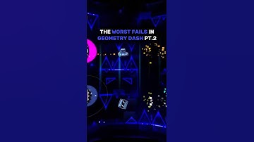 THE WORST FAILS IN GEOMETRY DASH HISTORY PT.2 #geometrydash #history #edit #fail #verification