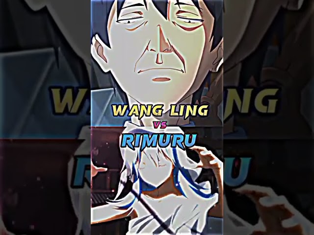 Wang Ling vs Rimuru #shorts class=
