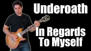 Underoath - In Regards To Myself (Instrumental)