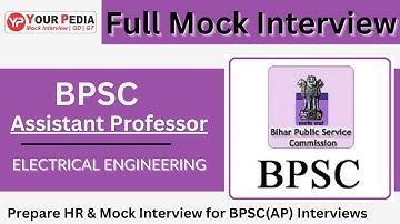 Electrical(AP) Full Mock Interview For BPSC | Interview Guidance &Preparation for BPSC(AP)