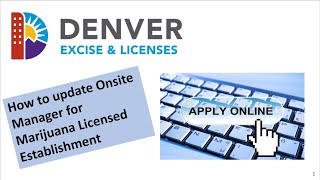 How to Update Your Marijuana Onsite Manager with Denver Excise and Licenses