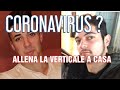 👑VIRUS ? 3 ESERCIZI per ALLENARE la VERTICALE A CASA con GAGGI YATAROV e FORENSE Ep. 1