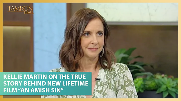 Kellie Martin on the True Story Behind New Lifetime Film An Amish Sin