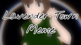 Lavender Town I Got You Meme {Happy Halloween 🎃} {feat. @blindfoldedsoul}