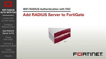FortiGate Cookbook   WiFi RADIUS Authentication with FAC 4 0