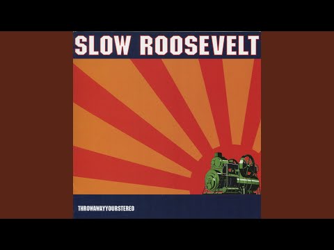 Slow Roosevelt — Everyone's A Liar