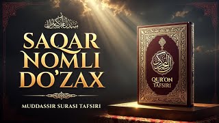 Muddassir surasi tafsiri (4-qism) Shayx Abdulloh Zufar hafizahulloh | Муддассир сураси тафсири