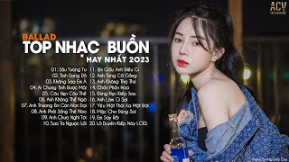 LK Ballad Buồn Tâm Trạng Nhất Hiện Nay | Top Nhạc Buồn Hay Nhất 2024 | Nhạc Buồn Tâm Trạng 2024