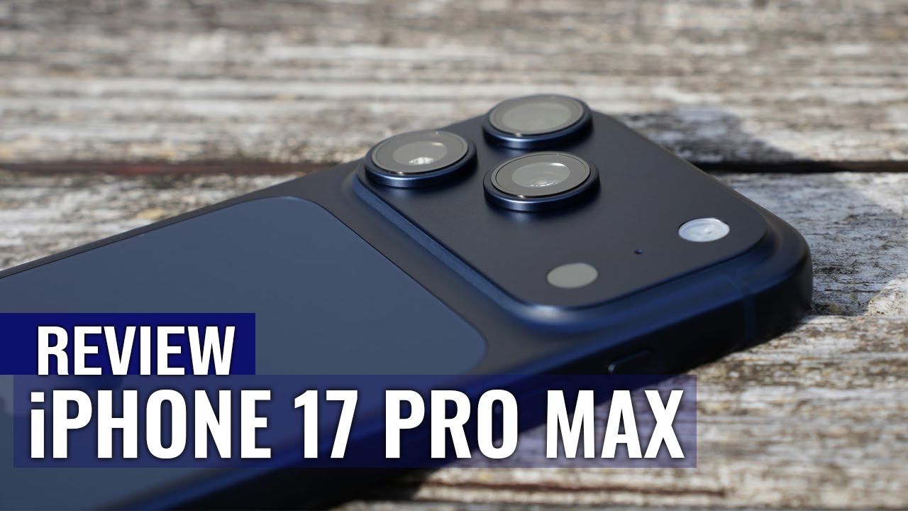 iPhone 17 Pro Max Review: Apple's Most Complete iPhone Yet - YouTube