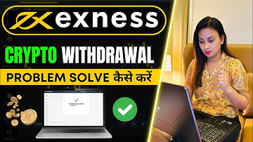 Exness Crypto Withdrawal Problem Solved | How To Withdraw From Exness To USDT TRC20 | Exness Forex