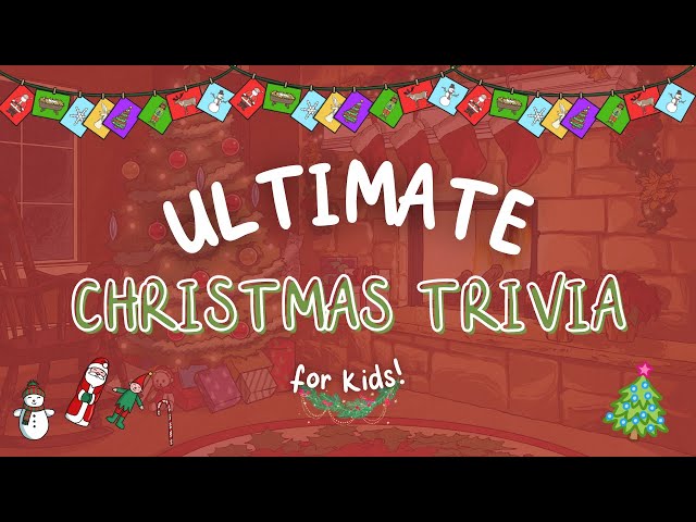 Christmas Trivia Questions For Kids