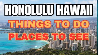Top10 Exciting Activities to Experience in Honolulu Hawaii - Travel Guide