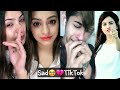 Sadtik tok  heart touching tiktoks  breakup sad musicaly  sadlove tik tok