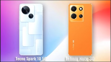Tecno Spark 10 5G vs Infinix Note 30 5G Full Comparison Androidverse