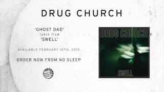 Drug Church - Ghost Dad