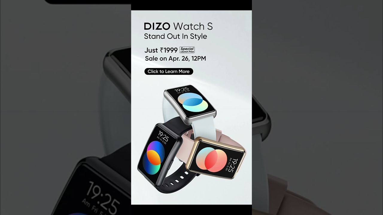 Dizo Watch S at Rs.1,999.