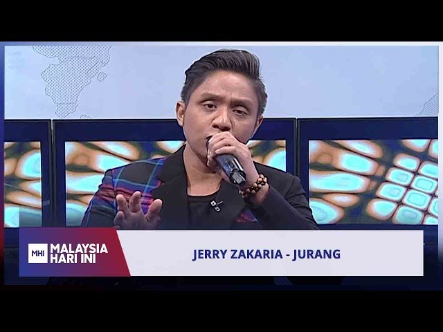 Jerry Zakaria - Jurang | MHI (9 Mei 2019)