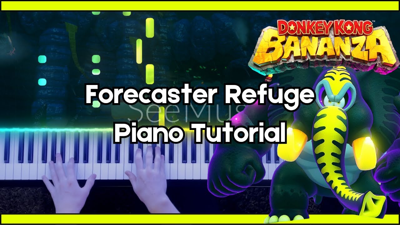 Forecaster Refuge Piano Tutorial | Donkey Kong Bananza | Sheet Music + Synthesia
