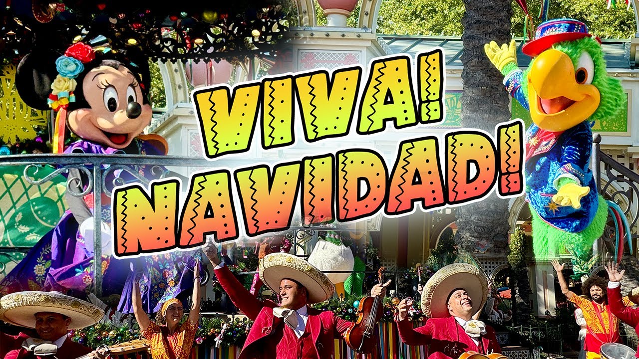 Viva Navidad! Street Party 2024 with Three Caballeros - Disney California Adventure