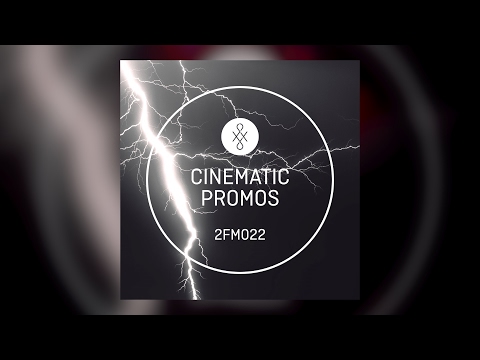 2FM022 || Cinematic Promos