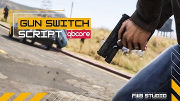 Gun Switch [ESX/QBCore] Fivem Script by FWB Studio (fs_gunswitch)