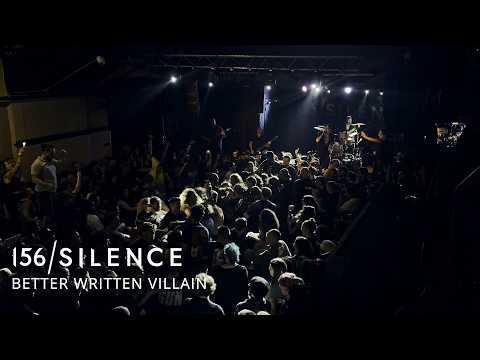 156/Silence | Better Written Villain (LIVE @ Worcester, MA 2026)