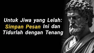 Download Lagu STOP MERASA KOSONG!🚫15 Rahasia STOIK Ini Bikin Kamu Punya Mental BAJA Secepat Kilat! | Stoikisme MP3