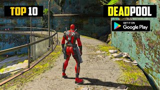 TOP 10 DEADPOOL GAMES FOR ANDROID | TOP 10 HIGH GRAPHICS DEADPOOL GAMES FOR ANDROID screenshot 3