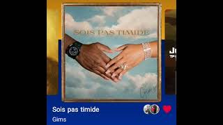 Gims Sois pas timide (Version Skyrock) 🎶