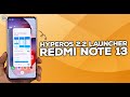 WAJIB COBA! Cara Pasang HYPEROS 2.2 LAUNCHER di Redmi Note 13 - MAKIN SMOOTH &amp; FITUR LENGKAP!