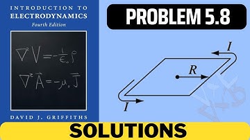 Griffiths Problem 5.8 solution | introduction to electrodynamics (4th Edition) Griffiths solutions