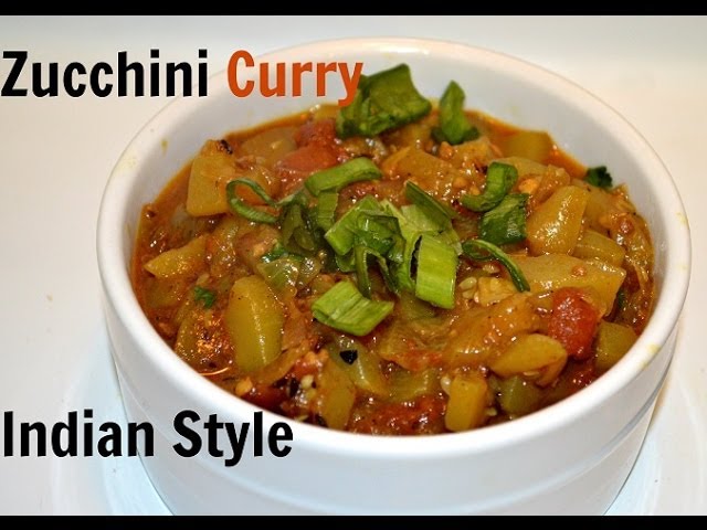 Zucchini Curry Indian recipe video by Chawla