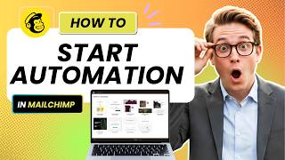 How to Start Using Automations in Mailchimp (Full Guide 2026)